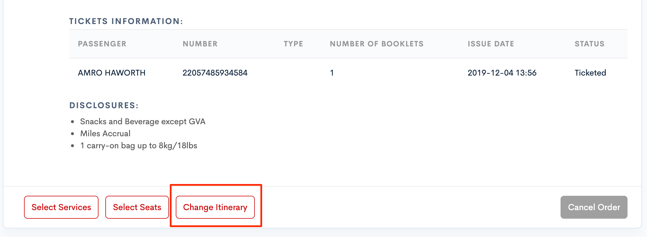 Change Itinerary Button placed at the bottom of existing issued orders